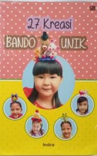 Image of 27 Kreasi Bando Unik