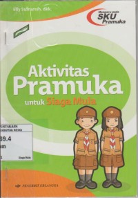 Image of Aktivitas Pramuka untuk Siaga Mula
