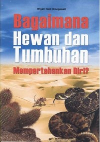Image of Bagaimana Hewan dan Tumbuhan Mempertahankan Diri