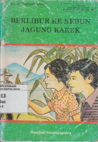 Image of Berlibur ke Kebun Jagung Kakek