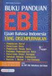 Image of Buku Panduan EBI (Ejaan Bahasa Indonesia) Yang Disempurnakan