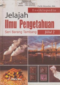 Image of Ensiklopedia Jelajah Ilmu Pengetahuan: Seri Barang Tambang Jilid 2