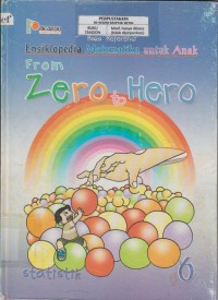 Image of ensiklopedia Matematika untuk Anak from Zero to Hero : Statistika Jilid 6