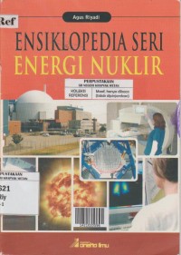 Image of Ensiklopedia: Seri Energi Nuklir