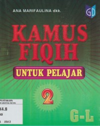 Image of Kamus Fiqih untuk Pelajar 2  G - L