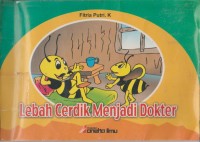 Image of Lebah Cerdik Menjadi Dokter