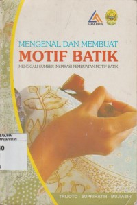 Image of Mengenal dan Membuat Motif Batik