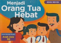 Image of Menjadi Orang Tua Hebat