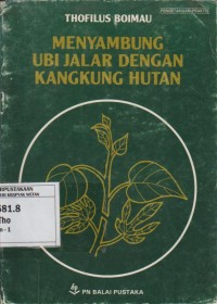 Image of Menyambung Ubi Jalar Dengan Kangkung Hutan