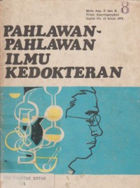 Image of Pahlawan -Pahlawan Ilmu Kedokteran