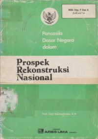 Image of Pancasila Dasar Negara dalam Prospek Rekonstruksi Nasional