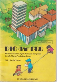 Image of Rio dan PBB: Memperkenalkan Pajak Bumi dan Bangunan kepada Murid Pendidikan Dasar