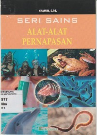Image of Seri Sains : ALAT-ALAT PERNAPASAN