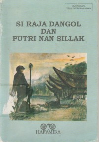 Image of Si Raja Dangol dan Putri Nan Sillak