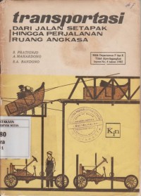 Image of Trasportasi Dari Jalan Setapak Hingga Perjalanan Ruang Angkasa