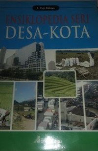 Image of Ensiklopedia: Seri Desa-Kota
