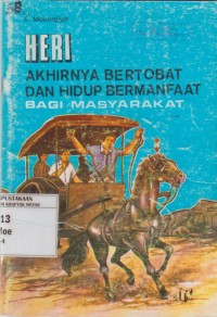 Image of Heri Akhirnya Bertobat dan Hidup Bermanfaat