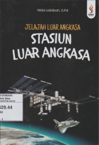 Image of Jelajah Luar Angkasa : Stasiun Luar Angkasa