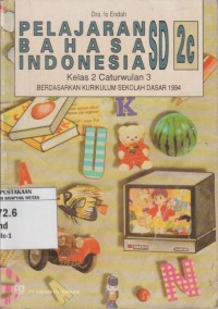 Image of Pelajaran Bahasa Indonesia SD Kelas 2 Caturwulan 3