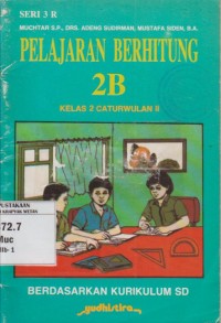 Image of Pelajaran Berhitung untuk Kelas 2B SD Caturwulan II