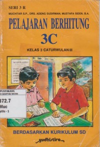 Image of Pelajaran Berhitung untuk Kelas 3C SD Caturwulan III