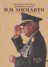 Image of PresidenRI ke II Jenderal Besar H.M. Soeharto Dalam Berita