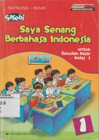Image of Saya Senang Berbahasa Indonesia untuk SD Kelas I
