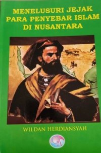 Image of Menelusuri Jejak Para Penyebar Islam di Nusantara