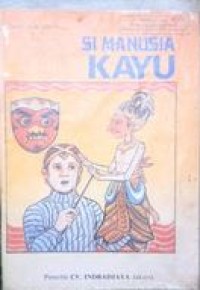 Image of Si Manusia Kayu