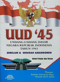 Image of UUD 45 = Undang Undang Dasar Negara Republik Indonesia Tahun 1945 : sebelum & sesdudah amandemen